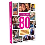 Ficha técnica e caractérísticas do produto DVD Sessão Anos 80