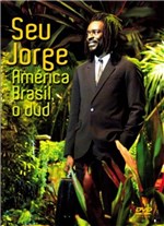 Ficha técnica e caractérísticas do produto DVD Seu Jorge - America Brasil o DVD - 953383