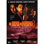 Ficha técnica e caractérísticas do produto Dvd - um Drink no Inferno 3