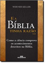 Ficha técnica e caractérísticas do produto E a Bíblia Tinha Razão - Melhoramentos