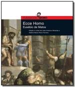 Ficha técnica e caractérísticas do produto Ecce Homo 10