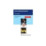 Ficha técnica e caractérísticas do produto Ecocardiografia - Atlas de Bolso