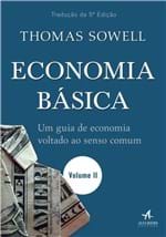Ficha técnica e caractérísticas do produto Economia Basica - um Guia de Economia Voltado ao Senso Comum - Vol. 2