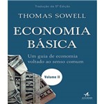 Economia Basica - um Guia de Economia Voltado ao Senso Comum - Vol Ii