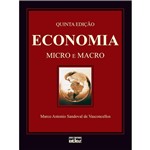 Ficha técnica e caractérísticas do produto Economia: Micro e Macro
