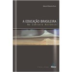 Ficha técnica e caractérísticas do produto Educaçao Brasileira no Contexto Historico, a