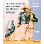 Ficha técnica e caractérísticas do produto Educacao Do Deficiente No Brasil, A