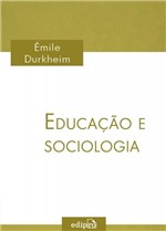 Ficha técnica e caractérísticas do produto Educaçao e Sociologia - Edipro