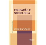 Ficha técnica e caractérísticas do produto Educacao e Sociologia - Vozes
