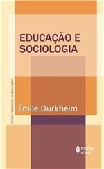 Ficha técnica e caractérísticas do produto Educaçao e Sociologia