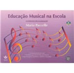 Ficha técnica e caractérísticas do produto Educacao Musical na Escola - Irmaos Vitale