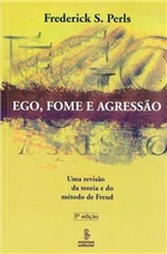 Ficha técnica e caractérísticas do produto Ego, Fome e Agressão - 03Ed/02 - Summus