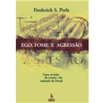 Ficha técnica e caractérísticas do produto Ego Fome e Agressao - Summus