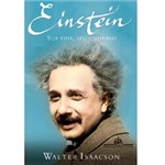 Ficha técnica e caractérísticas do produto Einstein: Sua Vida, Seu Universo