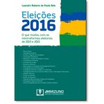 Ficha técnica e caractérísticas do produto Eleições 2016: o que Mudou com as Minirreformas Eleitorais de 2013 e 2015