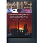 Ficha técnica e caractérísticas do produto Elementos de Engenharia das Reacoes Quimicas