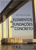 Ficha técnica e caractérísticas do produto Elementos de Fundaçoes em Concreto - Oficina de Textos