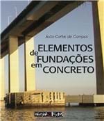 Ficha técnica e caractérísticas do produto Elementos de Fundacoes em Concreto