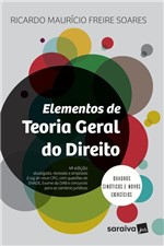Ficha técnica e caractérísticas do produto Elementos de Teoria Geral do Direito - 4ª Ed. 2017 - Saraiva