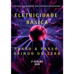 Ficha técnica e caractérísticas do produto Eletricidade básica passo a passo saindo do zero