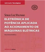 Ficha técnica e caractérísticas do produto Eletronica de Potencia Aplicada ao Acionamento de Maquinas Eletricas - Senai-sp