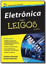 Ficha técnica e caractérísticas do produto Eletronica para Leigos - Alta Books