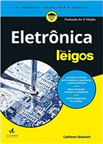 Ficha técnica e caractérísticas do produto Eletronica para Leigos 3ª ED - Alta Books