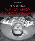 Ficha técnica e caractérísticas do produto Elis Regina - Nada Sera Como Antes - Master Books