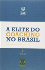 Ficha técnica e caractérísticas do produto Elite do Coaching no Brasil, a - Qualitymark