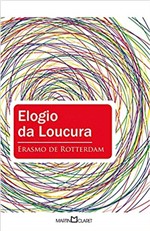Ficha técnica e caractérísticas do produto Elogio da Loucura (Bolso) - Martin Claret