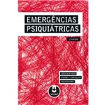Ficha técnica e caractérísticas do produto Emergencias Psiquiatricas - Artmed