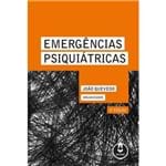 Ficha técnica e caractérísticas do produto Emergências Psiquiátricas - (Artmed)