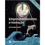Ficha técnica e caractérísticas do produto Empreendedorismo e Inovação