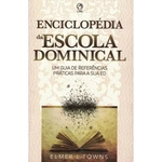 Ficha técnica e caractérísticas do produto Enciclopédia Da Escola Dominical Livro Cpad
