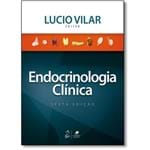 Ficha técnica e caractérísticas do produto Endocrinologia ClÍnica
