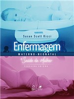 Ficha técnica e caractérísticas do produto Enfermagem Materno-Neonatal e Saúde da Mulher