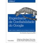 Ficha técnica e caractérísticas do produto Engenharia de Confiabilidade do Google