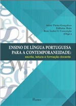 Ficha técnica e caractérísticas do produto Ensino de Lingua Portuguesa para a Contemporaneidade: Escrita, Leitura e Formacao Docente - Pontes