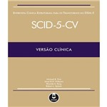 Entrevista Clinica Estruturada para os Transtornos do Dsm-5 - Versao Clinica - 05 Ed
