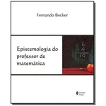 Ficha técnica e caractérísticas do produto Epistemologia Do Professor De Matematica