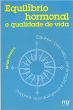 Ficha técnica e caractérísticas do produto Equilíbrio Hormonal e Qualidade de Vida - Mg Editores