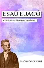 Ficha técnica e caractérísticas do produto Esau E Jaco