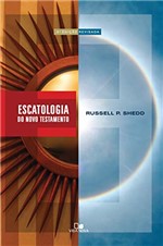 Ficha técnica e caractérísticas do produto Escatologia do Novo Testamento
