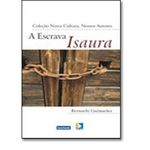Ficha técnica e caractérísticas do produto Escreva Isaura, A - Coleção Nossa Cultura, Nossos Autores