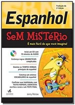 Ficha técnica e caractérísticas do produto Espanhol Sem Mistério - Alta Books