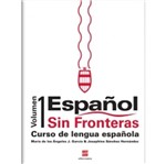 Ficha técnica e caractérísticas do produto Español Sin Fronteras - Vol 1