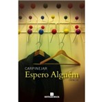 Ficha técnica e caractérísticas do produto Espero Alguem - Bertrand