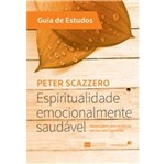 Ficha técnica e caractérísticas do produto Espiritualidade Emocionalmente Saudavel Guia de Estudos - United Press