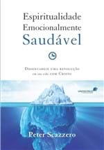 Ficha técnica e caractérísticas do produto Espiritualidade Emocionalmente Saudavel