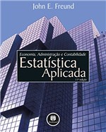 Ficha técnica e caractérísticas do produto Estatística Aplicada: Economia, Administração e Contabilidade